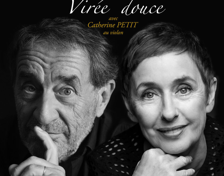 Actualité Virée Douce  nouveau spectacle le 12 à Joigny et le 26 octobre à Pontarlier